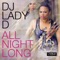 All Night Long - DJ Lady D lyrics