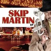 Skip Martin - EP