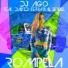 Stream & download Rompela (feat. David Ferrari & Zeybel) - Single