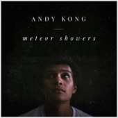 Andy Kong - Meteor Showers