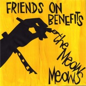 THE MEOW MEOWS - Friends On Benefits