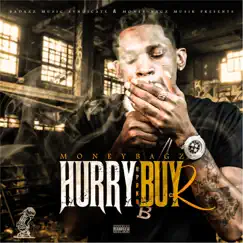 Hurry Up and Buy 2 by MONEYBAGZ album reviews, ratings, credits