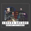 Lovers Arcade