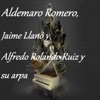 Aldemaro Romero - Jaime Llano - Alfredo Rolando Ruiz y Su Arpa