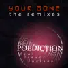 Your Gone - The Remixes (feat. Trevor Jackson) album lyrics, reviews, download