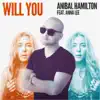 Stream & download Will You (Radio Edit) [feat. Anna Lee] - Single