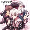 TRIGGER