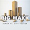 Jenga (feat. City Tucker) - BIG MAKK lyrics