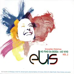 No Fino da Bossa, Vol. 2 (Live) by Elis Regina album reviews, ratings, credits
