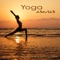 Sun Salutations (Yoga Sequence) - Om Yoga Chant New Age lyrics