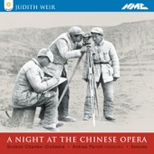 Judith Weir: A Night at the Chinese Opera (Live) artwork