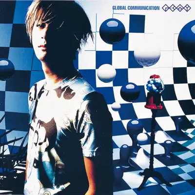 Global Communication - Single - Glay