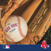 The Red Sox Album - Boston Pops Orchestra, Keith Lockhart & Tanglewood Festival Chorus