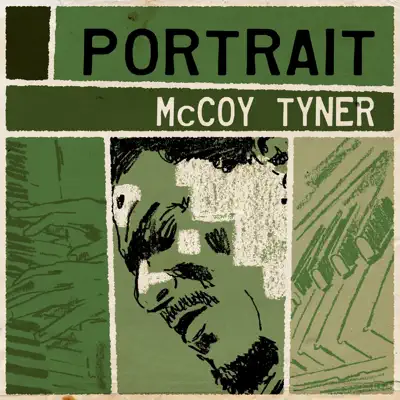 Portrait - McCoy Tyner Portrait - McCoy Tyner