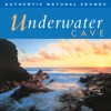 Natural Sounds - Underwater Cave