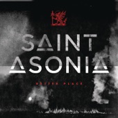 Saint Asonia - Better Place