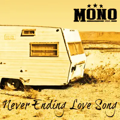 Never-Ending Love Song - Single - Mono Inc.