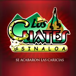 Se Acabaron las Caricias - Los Cuates de Sinaloa