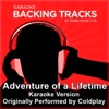 Adventure of a Lifetime (Originally Performed By Coldplay) [Karaoke Version] - Single