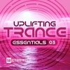 Uplifting Trance Essentials, Vol. 3