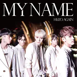 Hello Again (通常盤) - Single - MYNAME Hello Again (通常盤) - Single - MYNAME