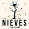 Legs and Arms - Nieves lyrics