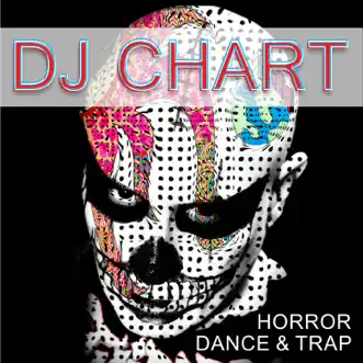 Horror Dance and Trap by Dj-Chart album reviews, ratings, credits