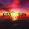 Stream & download Kiss the Sun - EP