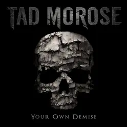 Your Own Demise - Single - Tad Morose Your Own Demise - Single - Tad Morose