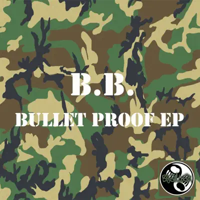Bullet Proof - Single - Les B.B.