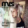 Stream & download Set You Free (Remix) - Single