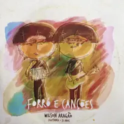 Forró e Canções - Wilson Aragão