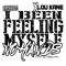 I Been Feeling Myself (No Hands) (feat. Lou Kane) - Young Ezzy lyrics
