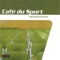 Topspin - Cafe Du Sport lyrics