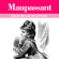 Guy de Maupassant - Boule de suif / Le Horla