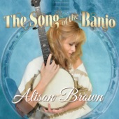 Alison Brown - The Song of the Banjo