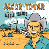 Jacob Tovar & The Saddle Tramps - Jacob Tovar & The Saddle Tramps