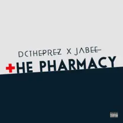 The Pharmacy (feat. Jabee) - Single by DCthePREZ album reviews, ratings, credits