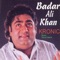 Mere Hosh Urr Gaye - Badar Ali Khan lyrics