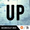 Stream & download Up (R.P. Workout Mix) [feat. Jo] - Single