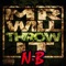Mr. Will Throw it - N.B. lyrics