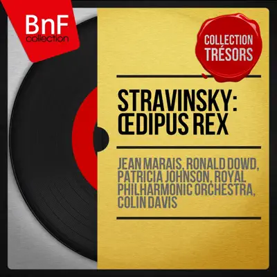 Stravinsky: Œdipus rex (Mono Version) - Royal Philharmonic Orchestra
