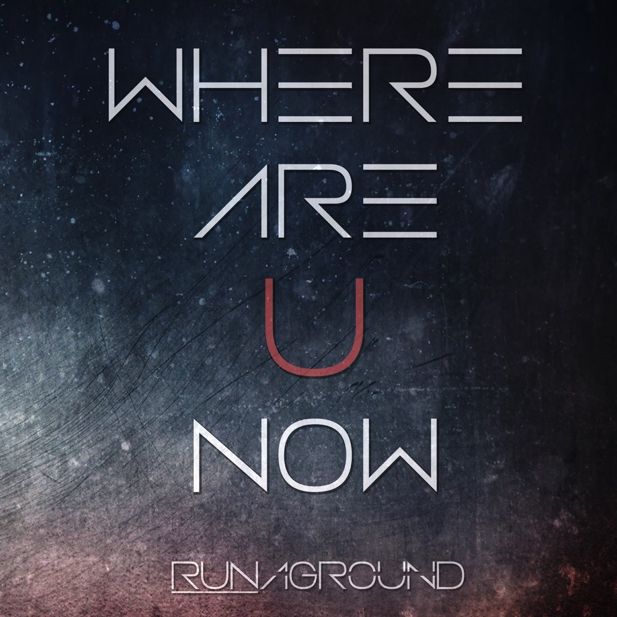 U now. Where are you Now. Where are you Now - Single обложка. Where ... You ... Now?. Логотип трека where are you.