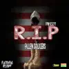 R.I.P (Fallen Soldiers) - Single album lyrics, reviews, download