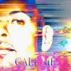 Call Me - Prelude Version - Single album lyrics, reviews, download