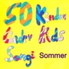 50 Kinder Lieder Kids Songs Sommer