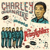 Charley Organaire Meets the Prizefighters artwork