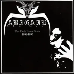 The Early Black Years: 1992-1995 - Abigail