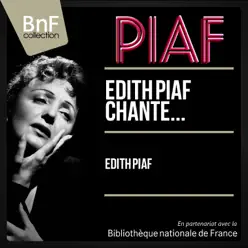 Edith Piaf chante... (feat. Robert Chauvigny et son orchestre) [Mono Version] - Édith Piaf