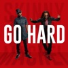 Go Hard - Single